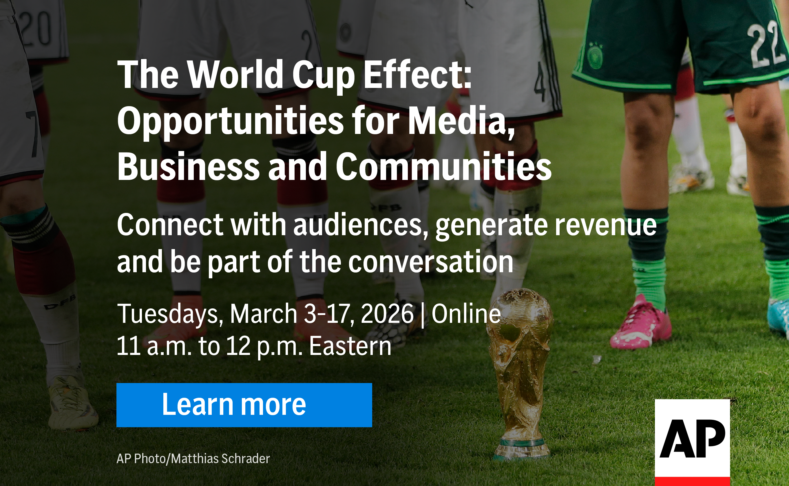 The World Cup Effect: Opportunities for Media, Business and Communities